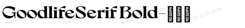 GoodlifeSerif Bold字体转换
